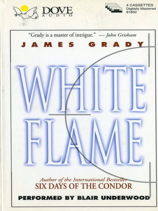 Title details for White Flame by James Grady - Available